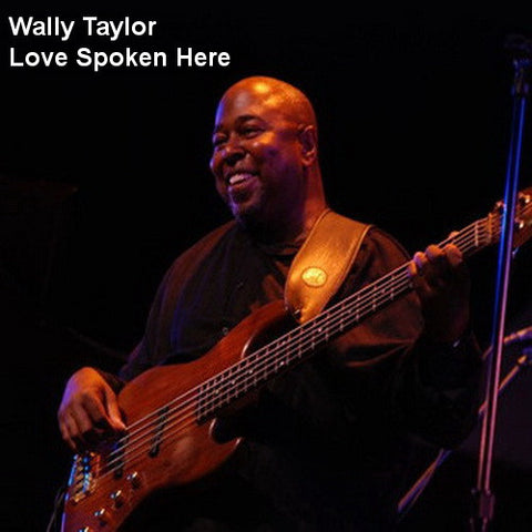 Wally Taylor - Love Spoken Here - T25CL