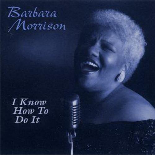 Barbara Morrison - I Know How To Do It - T25CL