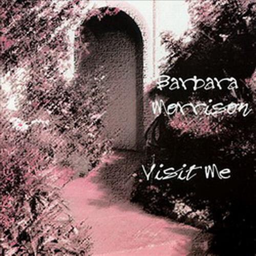 Barbara Morrison - Visit Me - T25CL